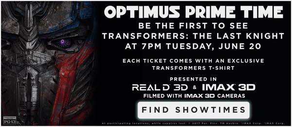 See It First   Optimus Prime Time June 20th IMAX 3D Showing Of Transformers The Last Knight  (2 of 6)